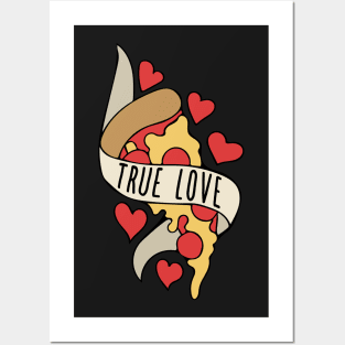 True love Pizza Slice Posters and Art